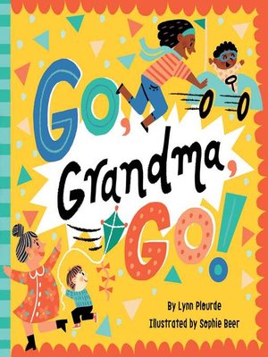 cover image of Go, Grandma, Go!